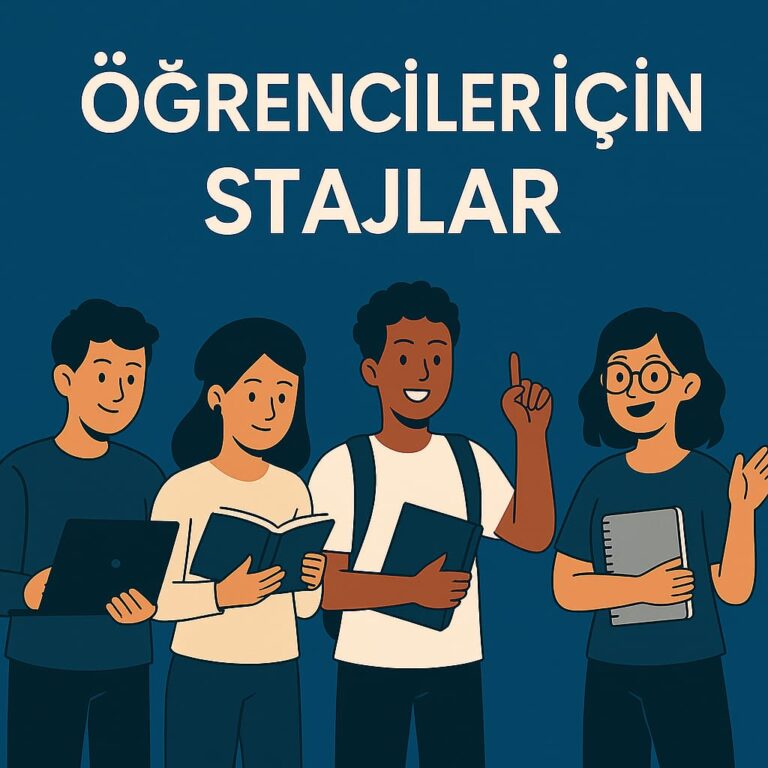 Öğrenciler İçin Stajlar