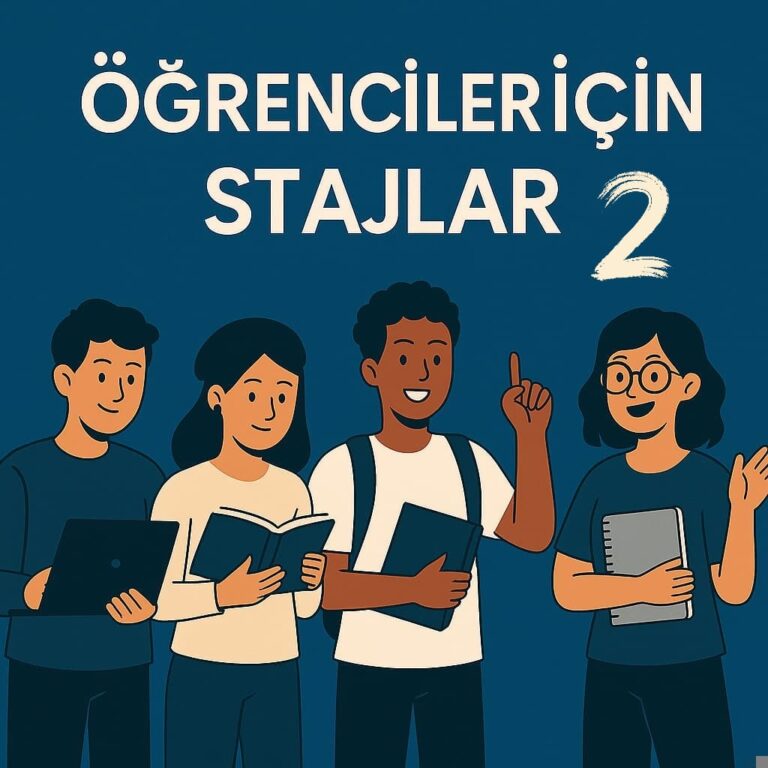 Öğrenciler İçin Stajlar